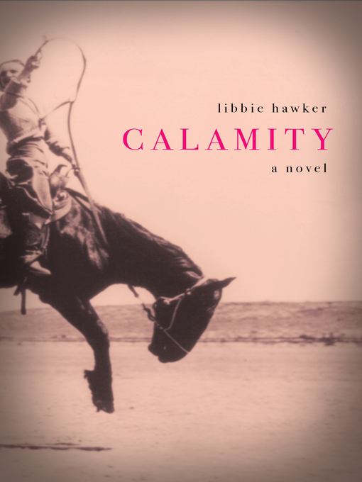 Title details for Calamity by Libbie Hawker - Available